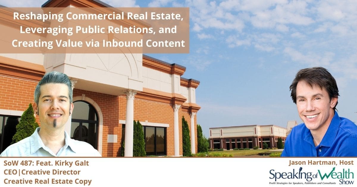 Kirky on Speaking of Wealth, Real estate copywriter interview