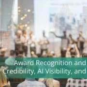 Award recognition builds credibility, strengthens AI and search visibility, and drives deal flow for commercial real estate firms, brokers, and executives.
